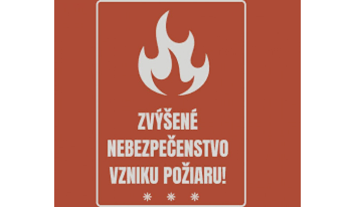 Fotka - Vyhlásenie času zvýšeného nebezpečenstva vzniku požiaru od 04.08.2026 do odvolania
